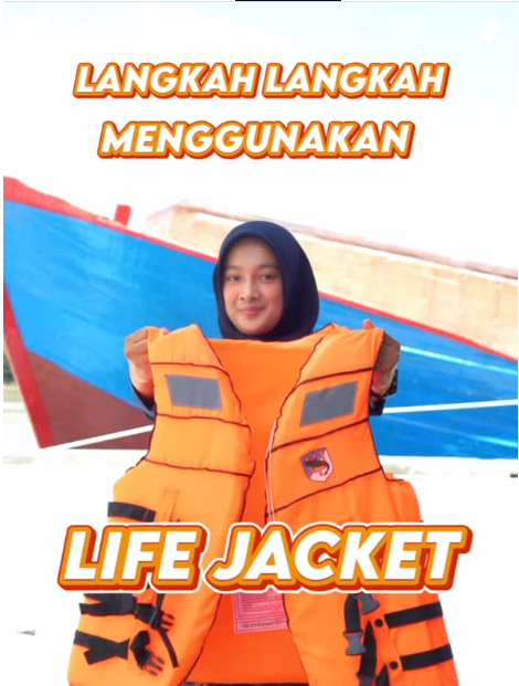 Langkah- Langkah menggunakan Life Jacket